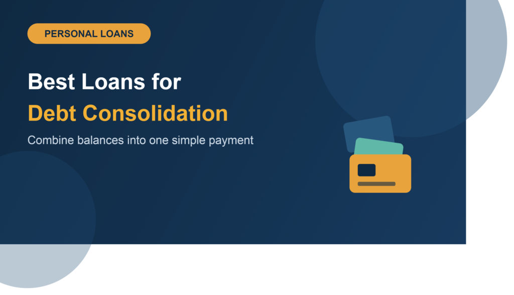 Best Personal Loans for Debt Consolidation